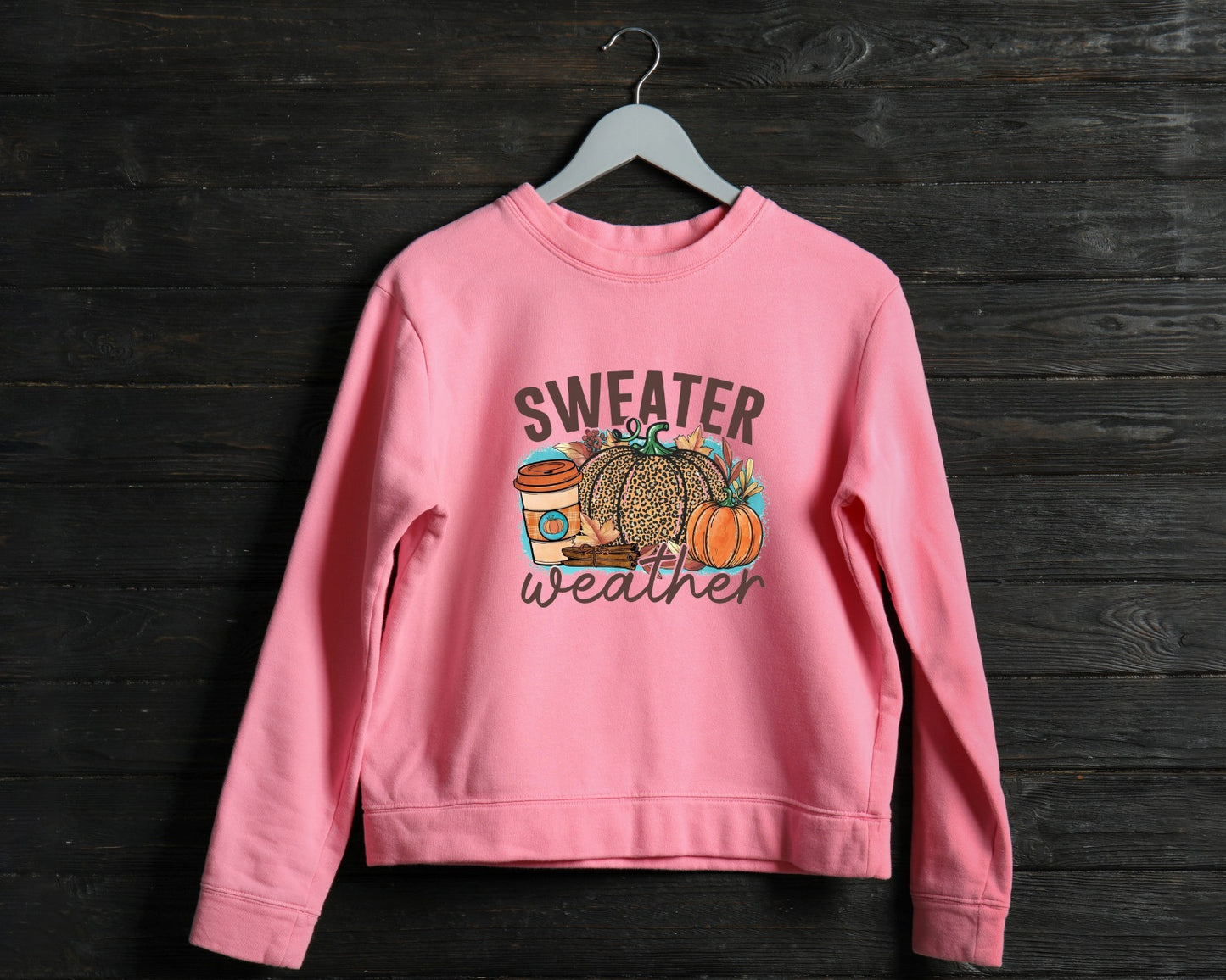 Fall - Sweater Weather - TShirt or Crewneck Sweatshirt