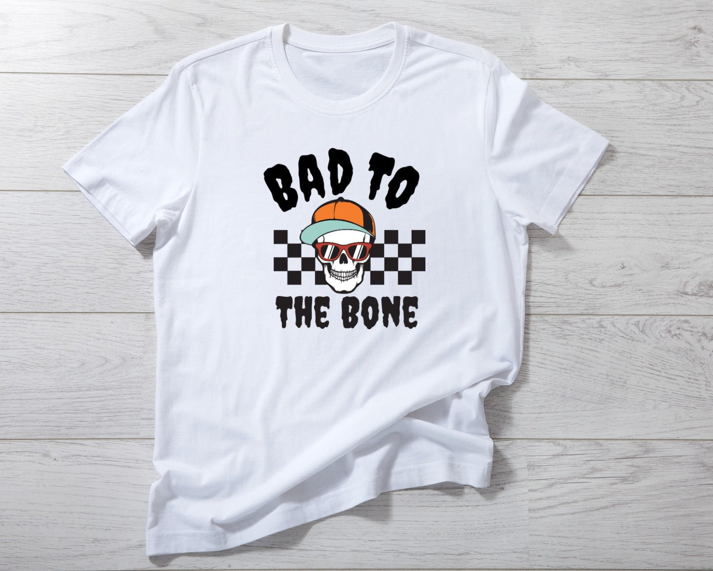 Fall - Bad to the Bone - TShirt or Crewneck Sweatshirt