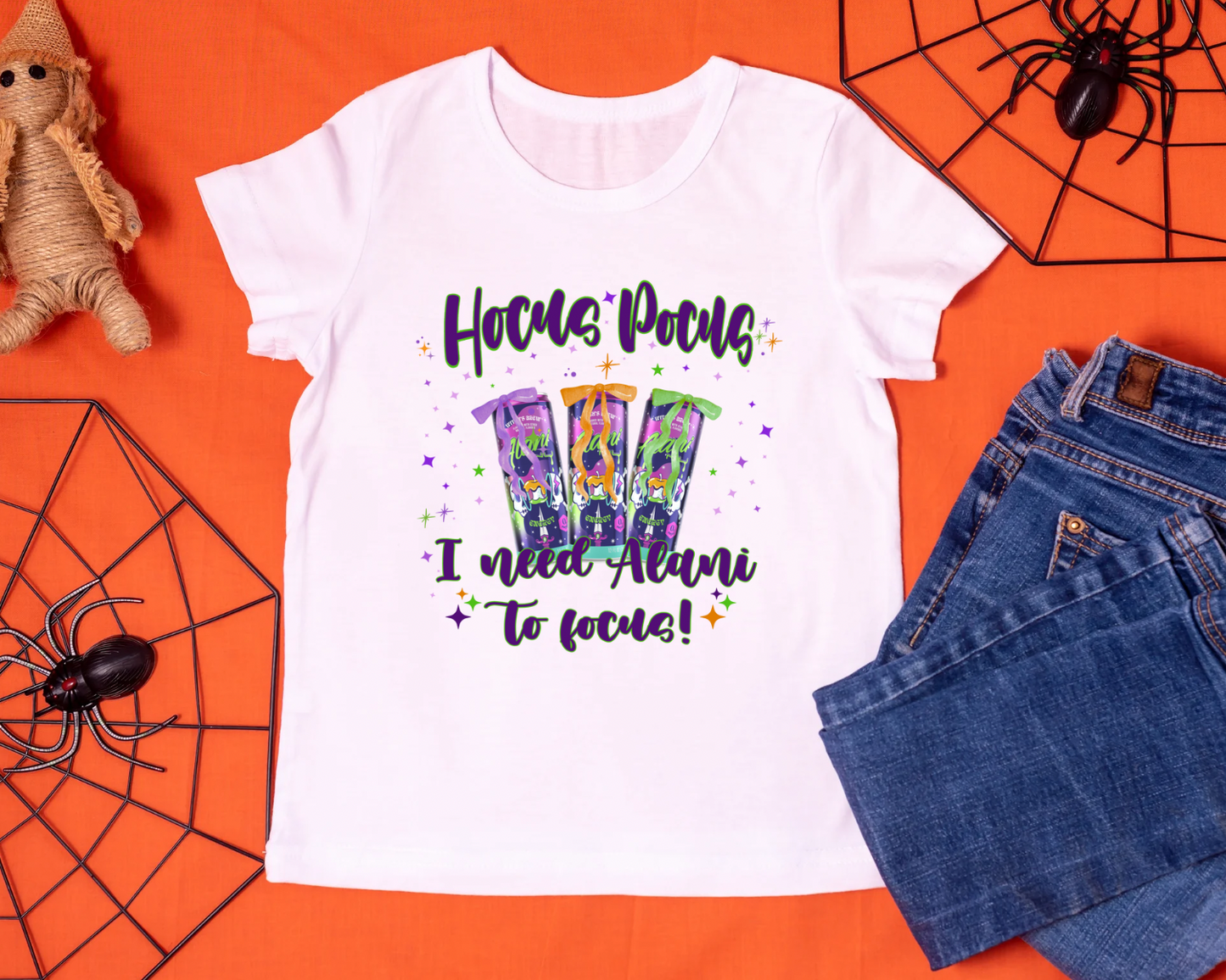 Hocus Pocus I Need Alani to Focus - TShirt or Crewneck Sweatshirt