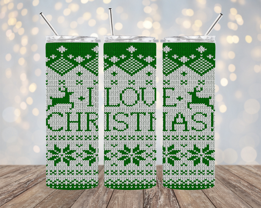 I Love Christmas - Green- "Sweater Material" - Tumbler