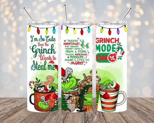 I'm So Cute the Grinch Wants to Steal Me - Tumbler