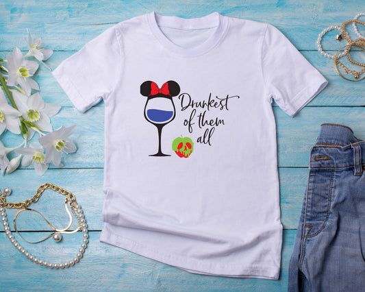 Drunkest of them All - TShirt or Crewneck Sweatshirt