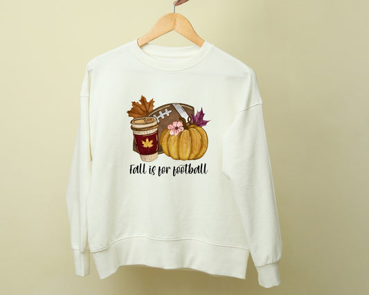 Fall - Fall is for Football - TShirt or Crewneck Sweatshirt