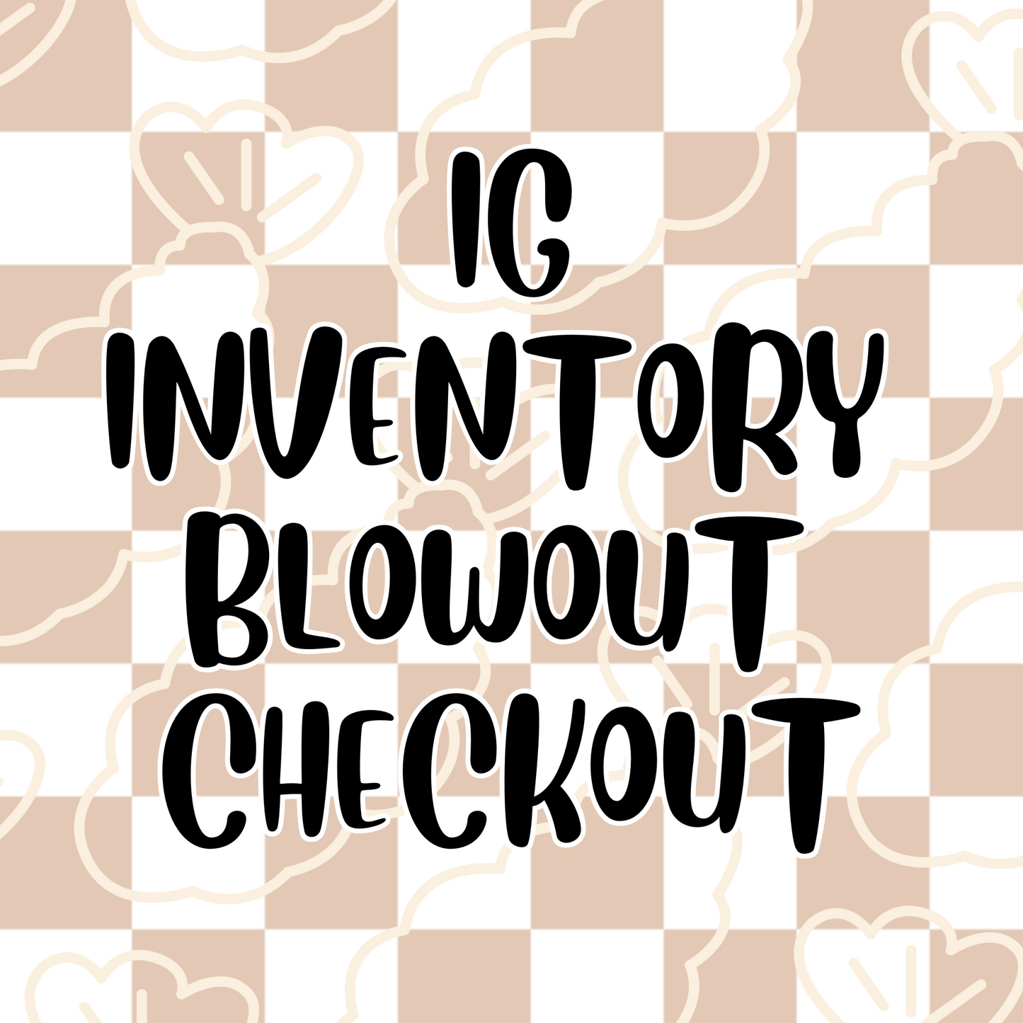 IG & TT - INVENTORY BLOWOUT SALE