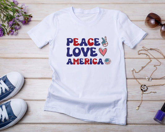 Peace, Love, America - TShirt or Crewneck Sweatshirt
