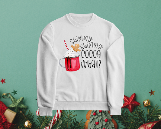 Shimmy Shimmy Cocoa What? - TShirt or Crewneck Sweatshirt