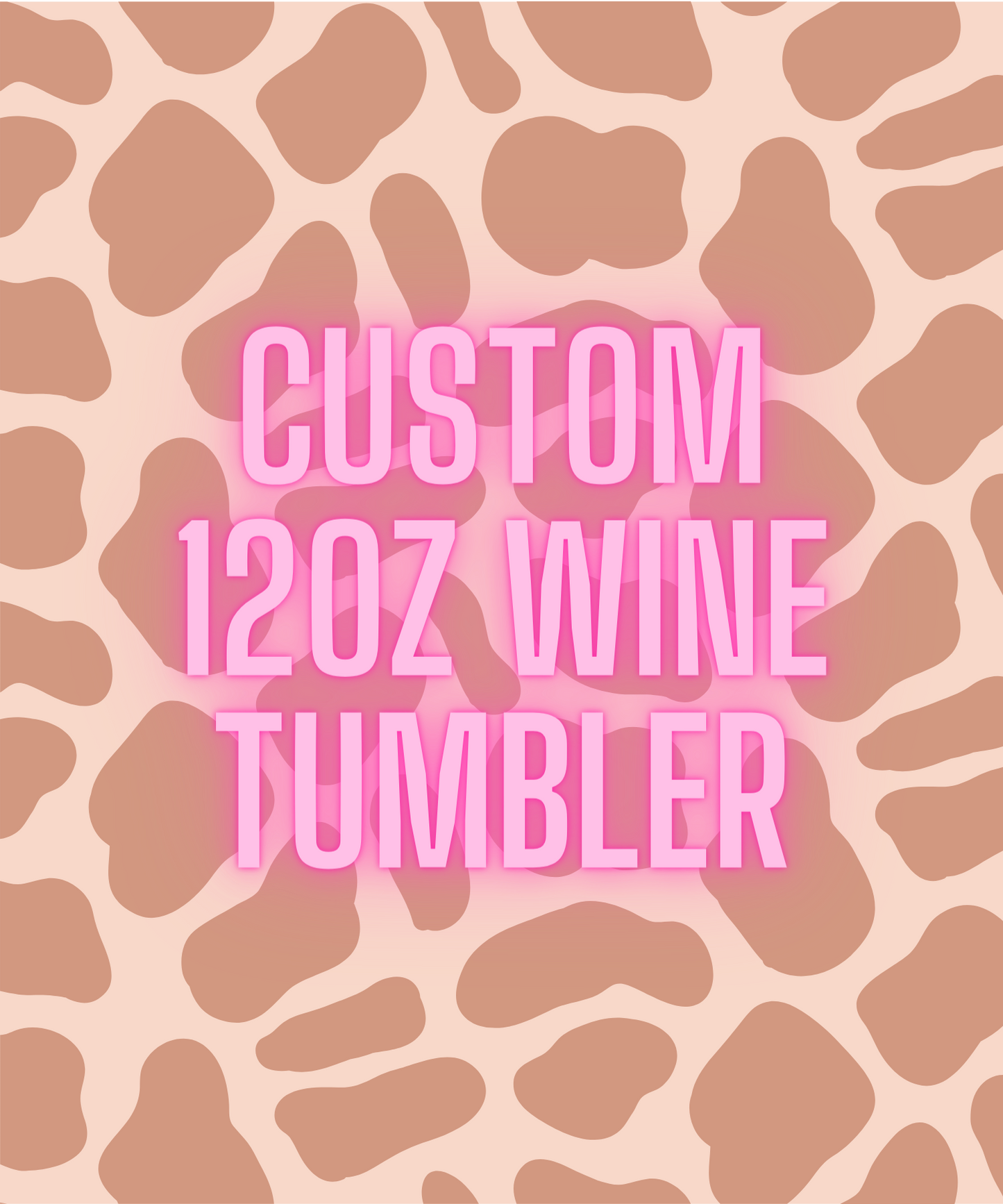 Custom Wine Tumbler