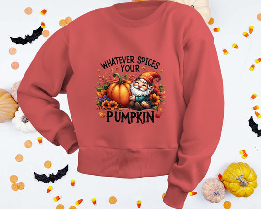 Fall - Whatever Spices your Pumpkin - TShirt or Crewneck Sweatshirt