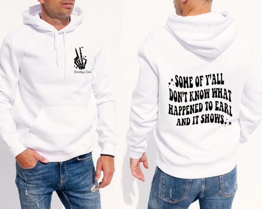 Goodbye Earl - TShirt or Crewneck Sweatshirt