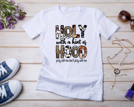 Holy Hood - TShirt or Crewneck Sweatshirt