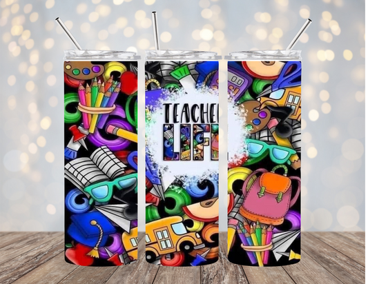 Teacher Life - Random Colorful Background - Tumbler