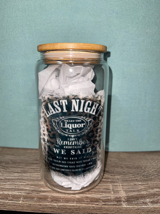 Last Night Lyrics - Clear Glass Cup
