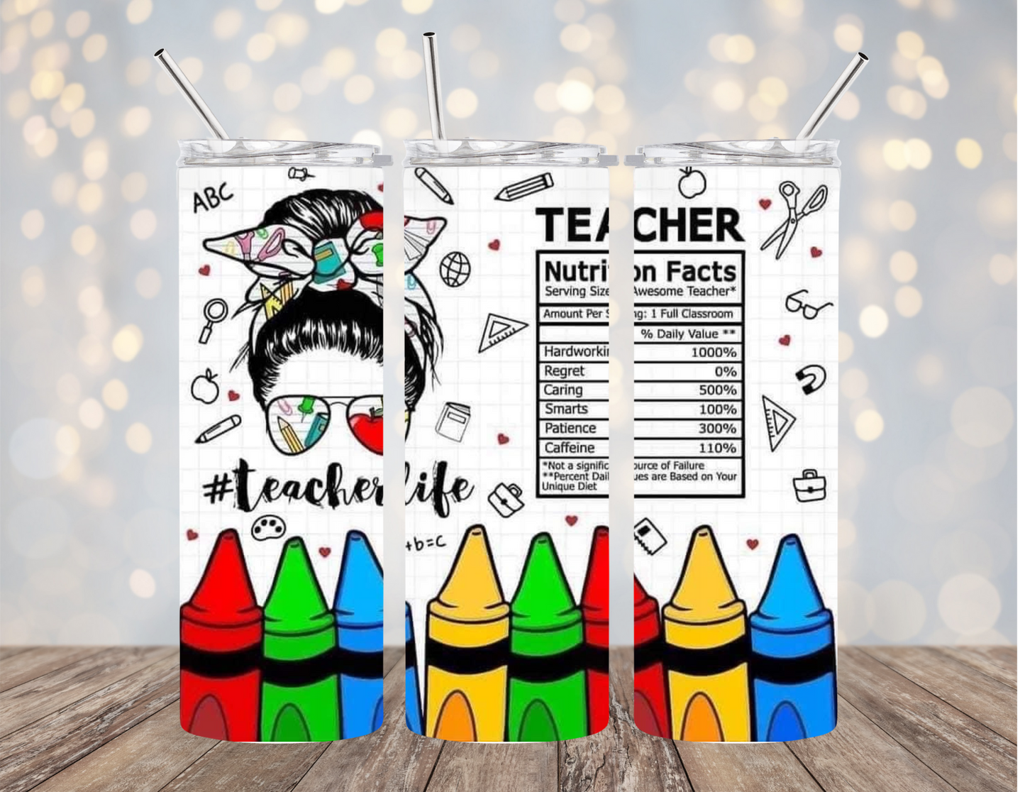 Teacher Life - Crayons - Tumbler
